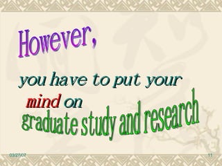 How to Study and Do Research