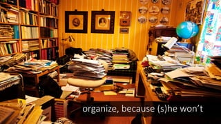 sorry but you have to
know that you are in a
« to do list »
 