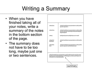 Writing a Summary When you have finished taking all of your notes, write a summary of the notes in the bottom section of the page. The summary does not have to be too long, maybe just one or two sentences. Jalksdjf;lasdkfjoweruipoqwierjlakvna;ldkfj;asdlfiuqpoeiwruqpowerui Jalksdjf;las Jalksdjf;lasdkfjoweruipoqwierjlakvna;ldkfj;asdlfiuqpoeiwruqpoweruiaasdfaghasdfasdfasdfagasdfadgadfadgasdf Jalksdjf;las asdfqjwerljopwertuiadflghkldjvzxcmvnasdf Jalksdj Jalksdjf;lasdkfjoweruipoqwierjlakvna;ldkfj;asdlfiuqpo Jalksdjf;lafdasdftqws Jalksdjf;lasdkfjoweruipoqwierjlakvna;ldkfj;asdlfiuqpoeiwruqpoweruiasdfasdfqwerqwer Jalkasdfsdjf;las Jalksdjf;lasdkfjoweruipoqwierjlakvna;ldkfj;asdlfiuqpoeiwruqpoweruiasdfasdfqwerqwerasdfasdfadflj3op1238948qyghzxcvadfoiuasd;lfkjasd;iu0235hasdfvnzxcvblaksdfjhalsdfkj. summary 