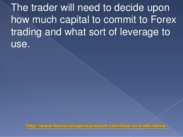 How to make a good forex trade