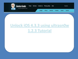 Unlock iOS 4.3.3 using ultrasn0w 1.2.3 Tutorial 