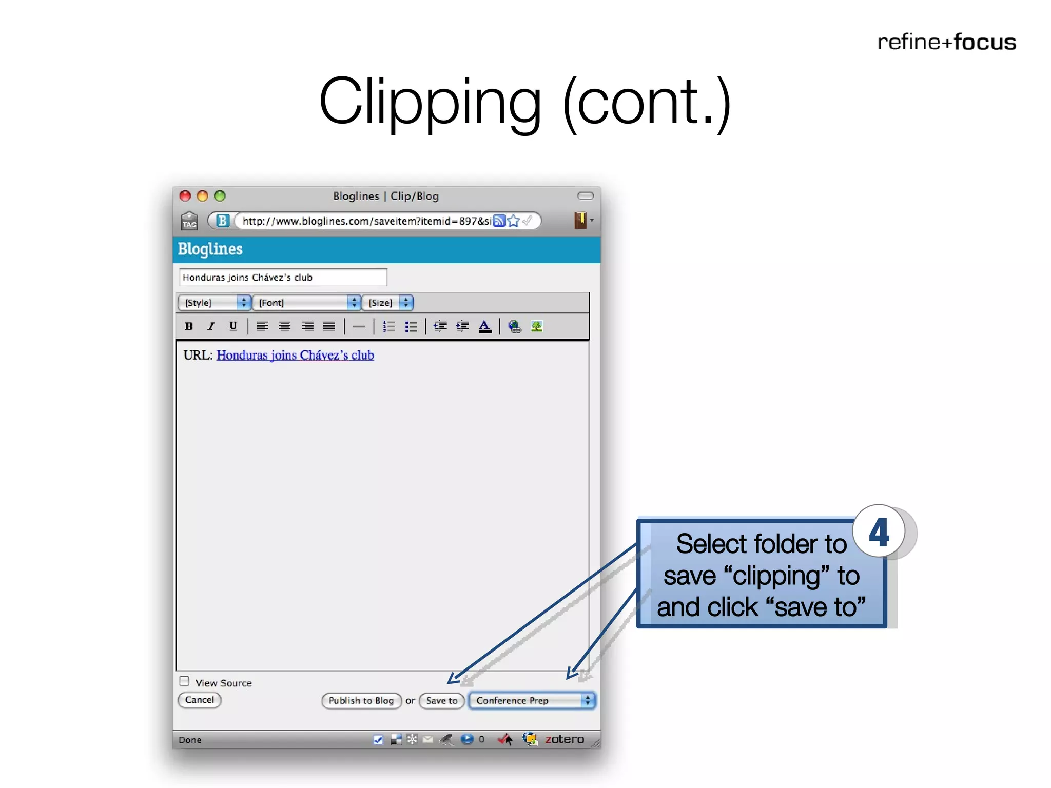 Clipping (cont.) Select folder to save “clipping” to and click “save to” 4 