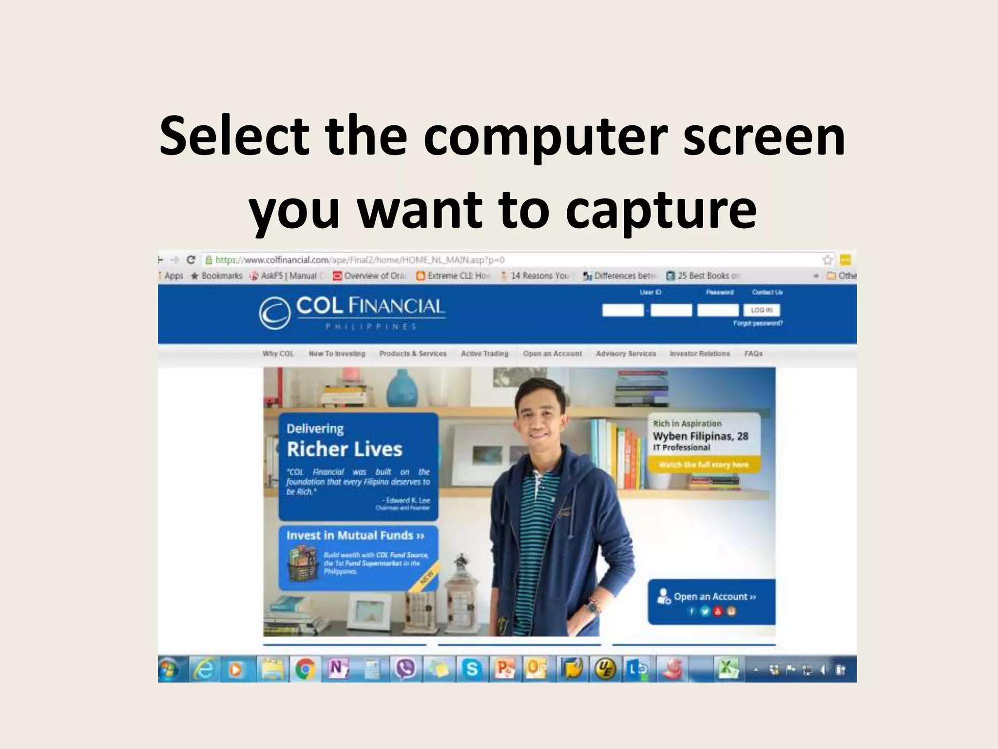 Select the computer screen
you want to capture
 