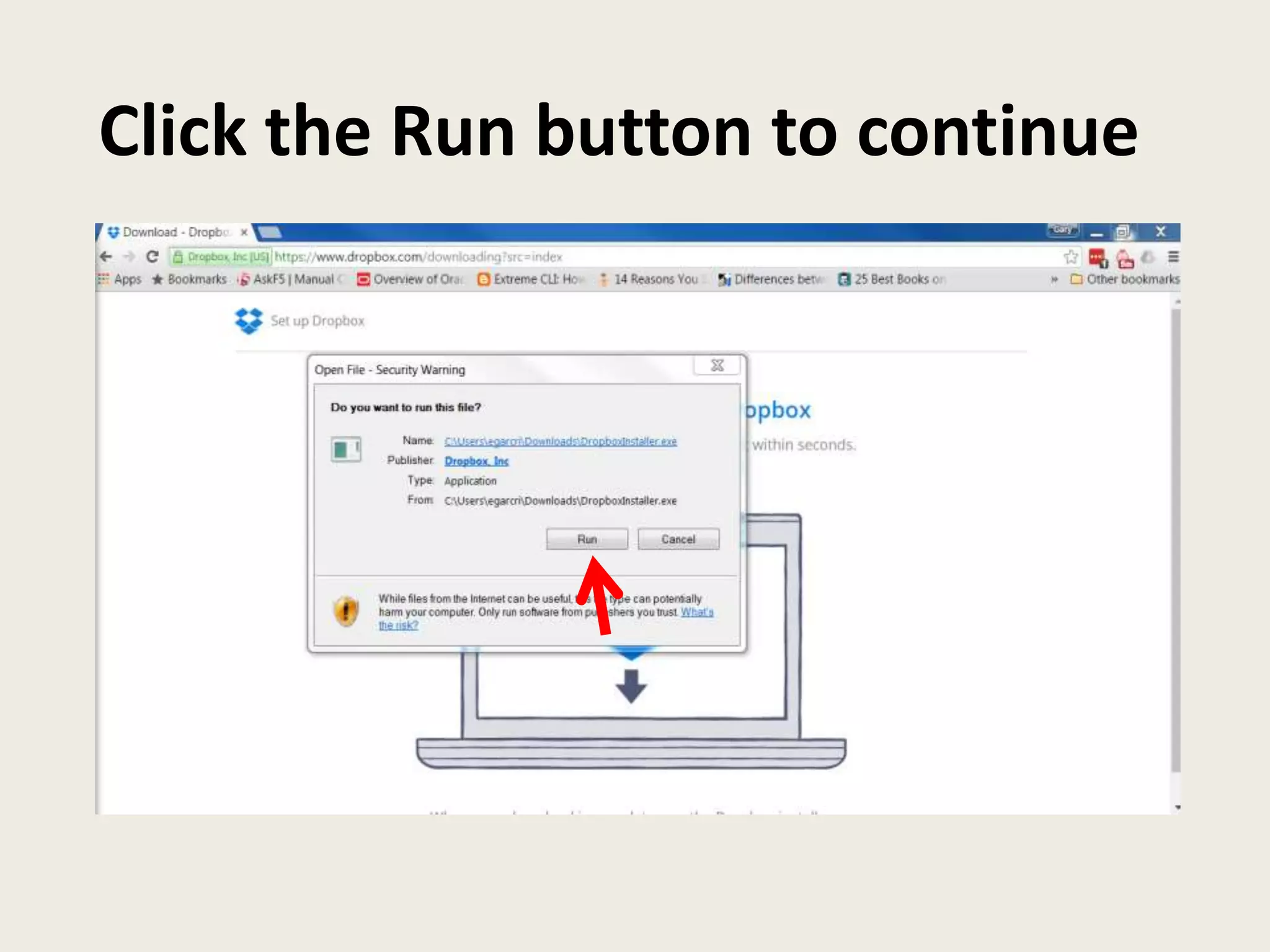 Click the Run button to continue
 