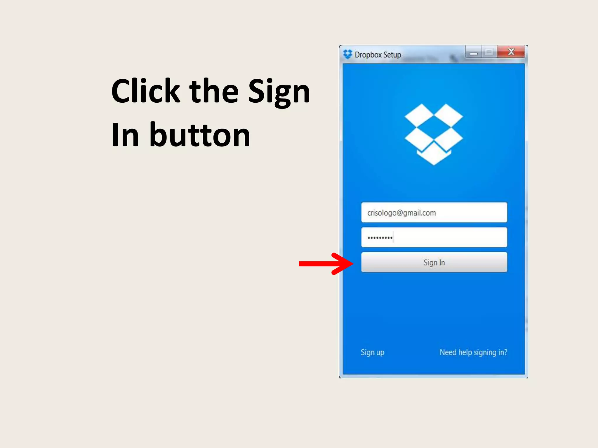 Click the Sign
In button
 