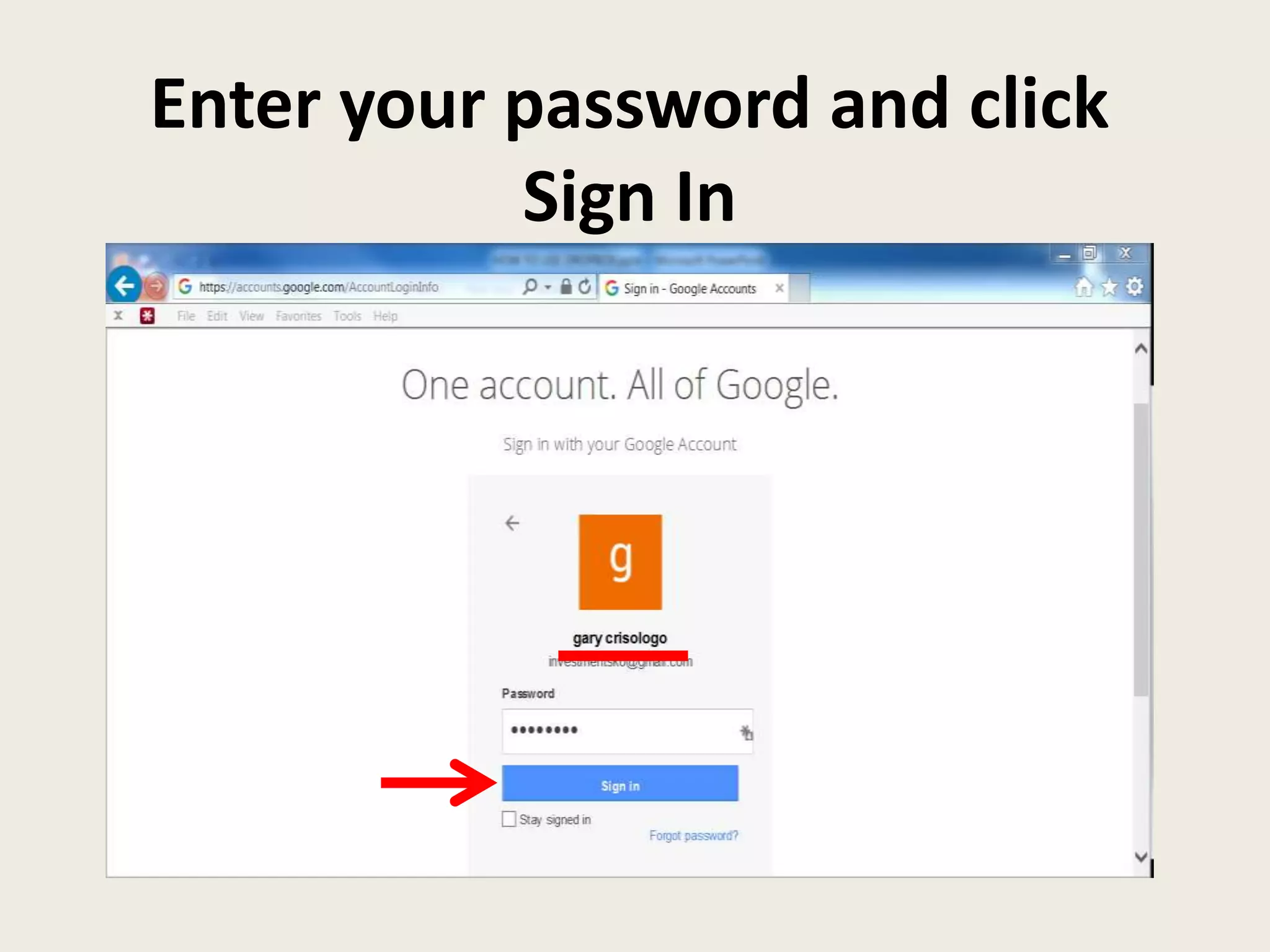 Enter your password and click
Sign In
 