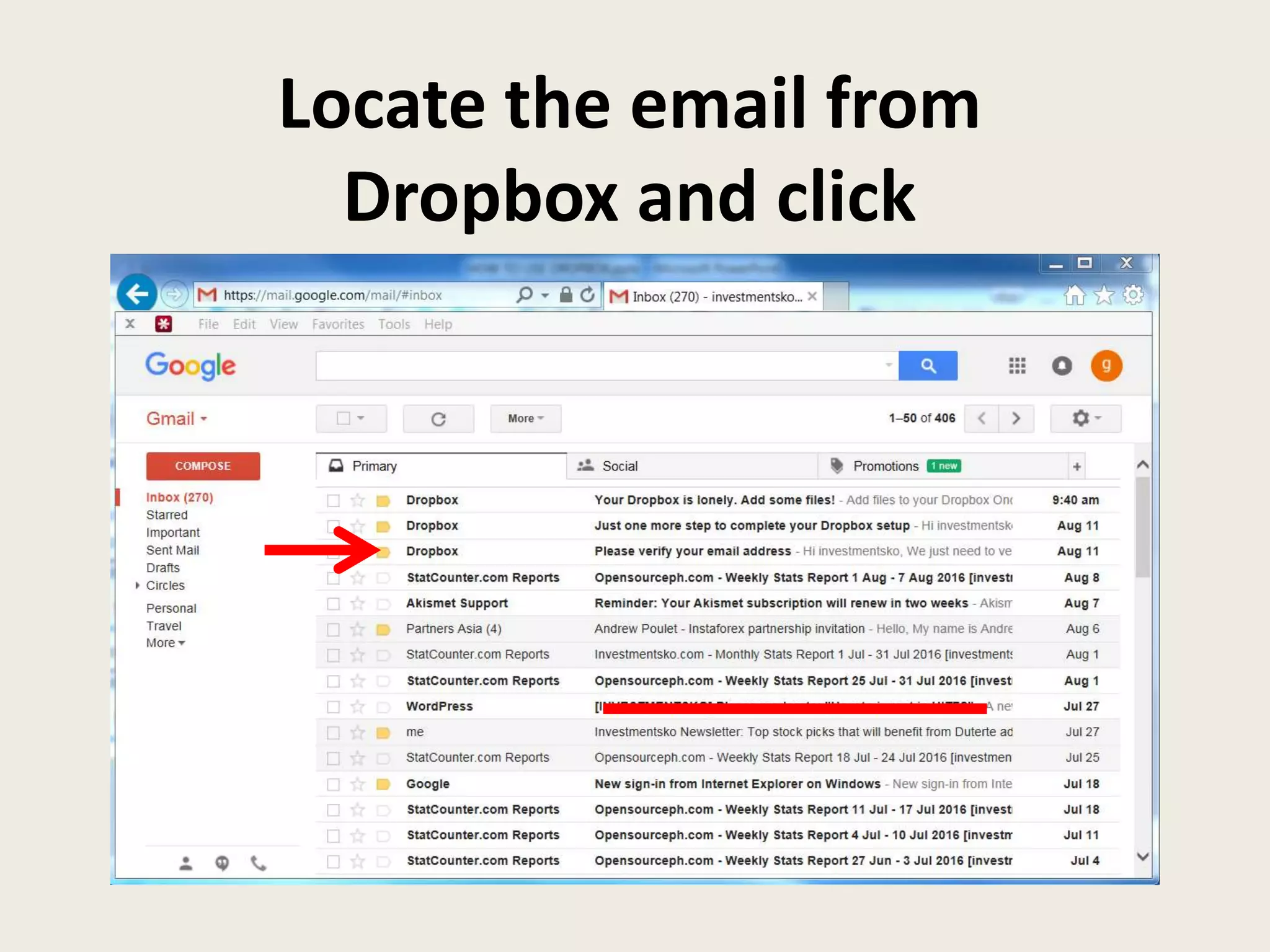 Locate the email from
Dropbox and click
 