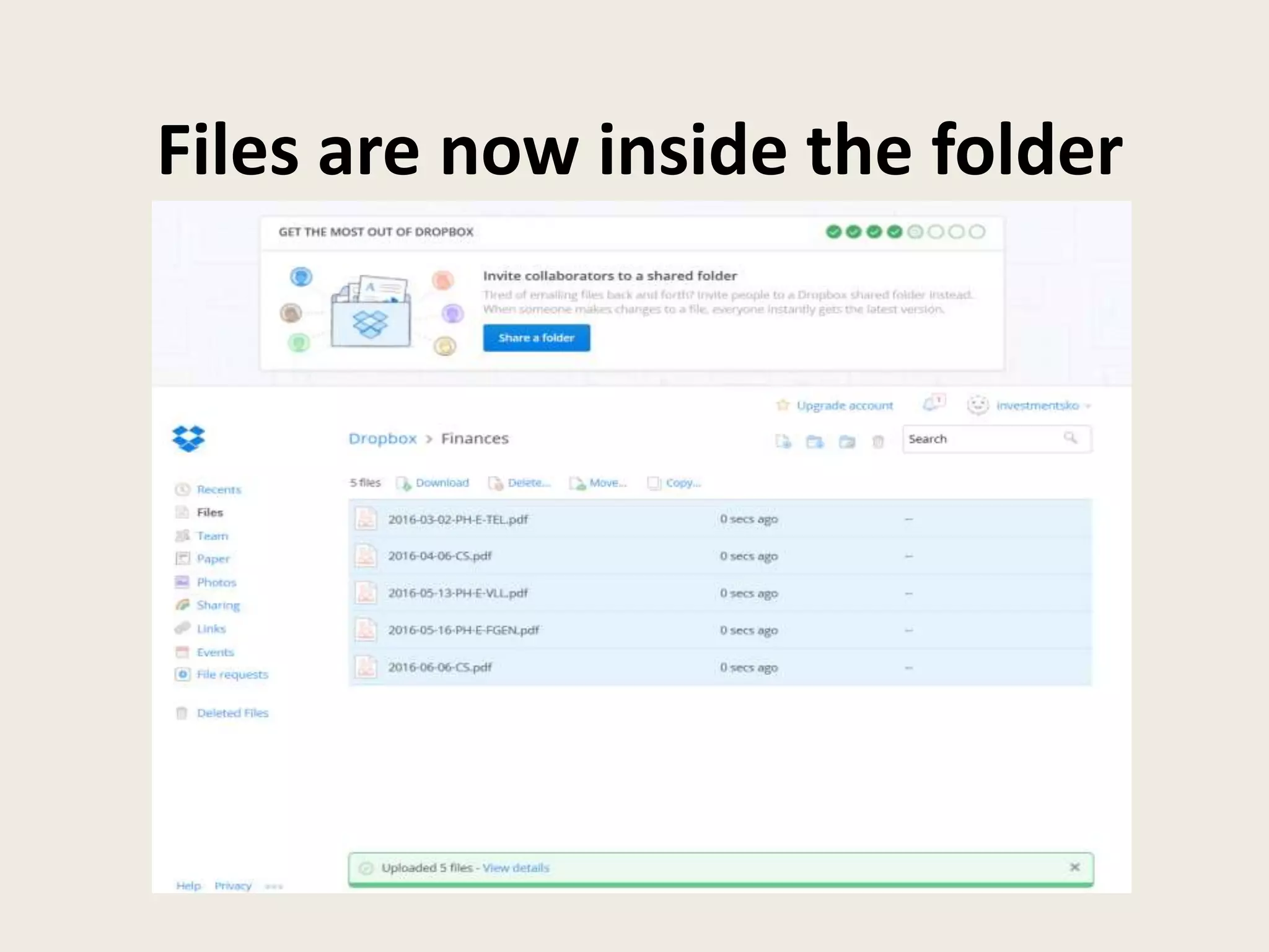 Files are now inside the folder
 