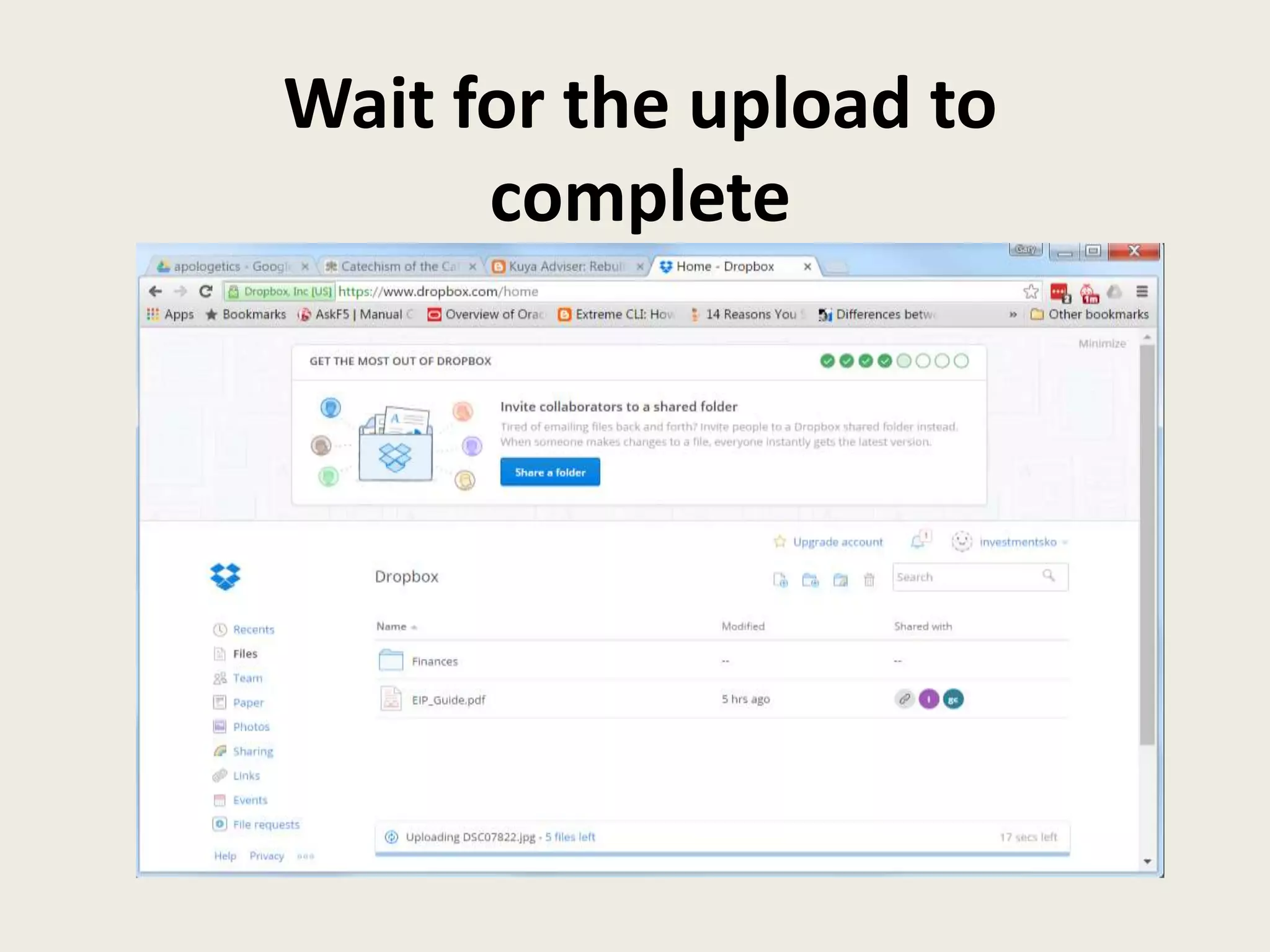 Wait for the upload to
complete
 