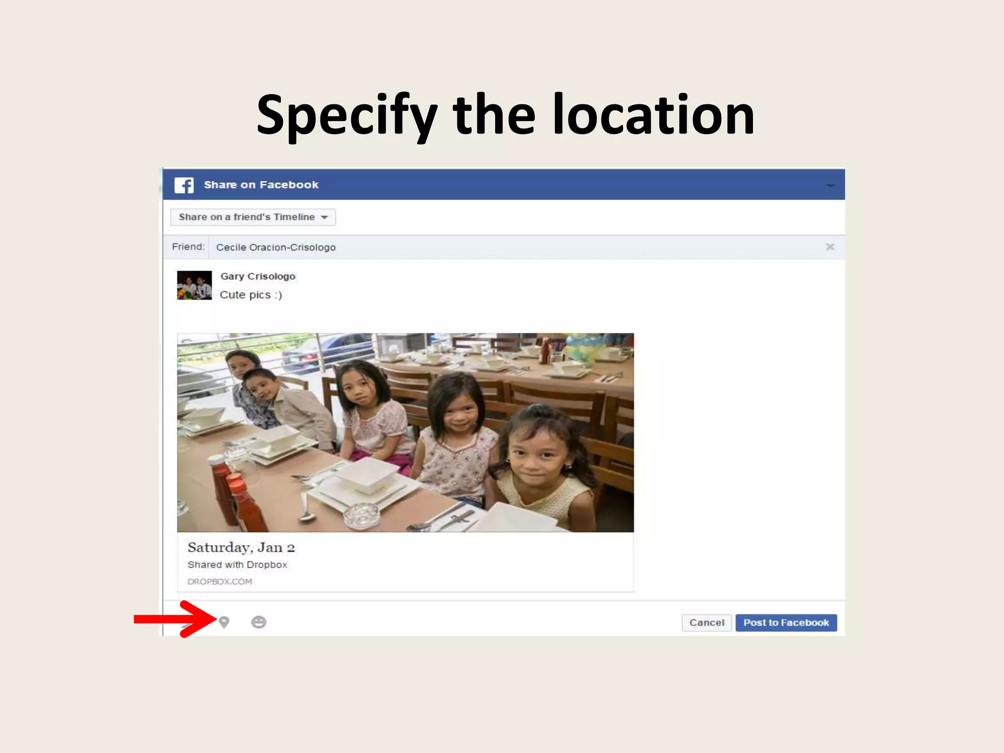 Specify the location
 