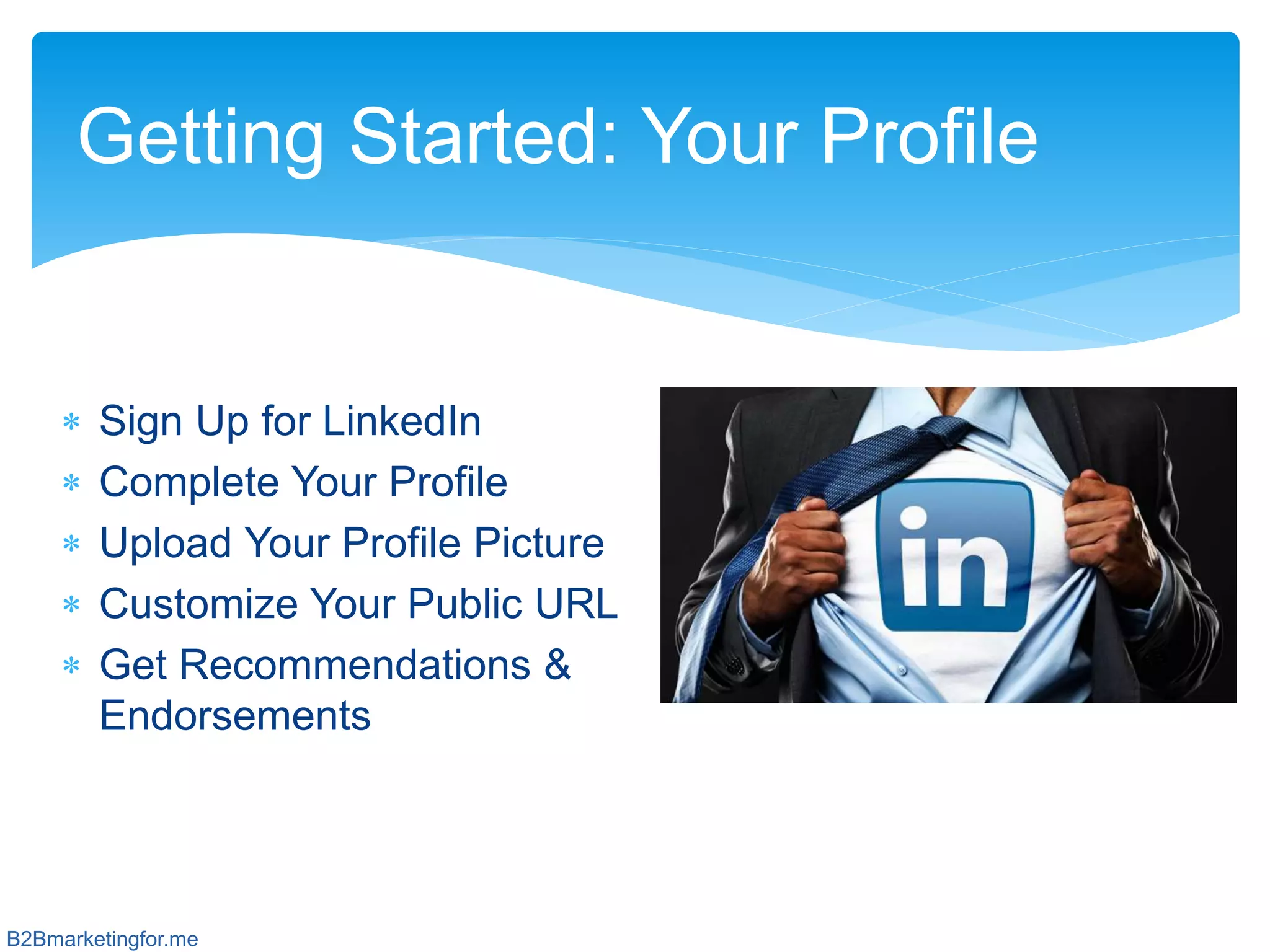 LinkedIn Beginners Guide for B2B Businesses | PPT