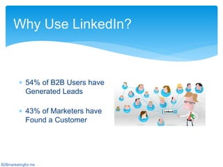 LinkedIn Beginners Guide for B2B Businesses | PPTX