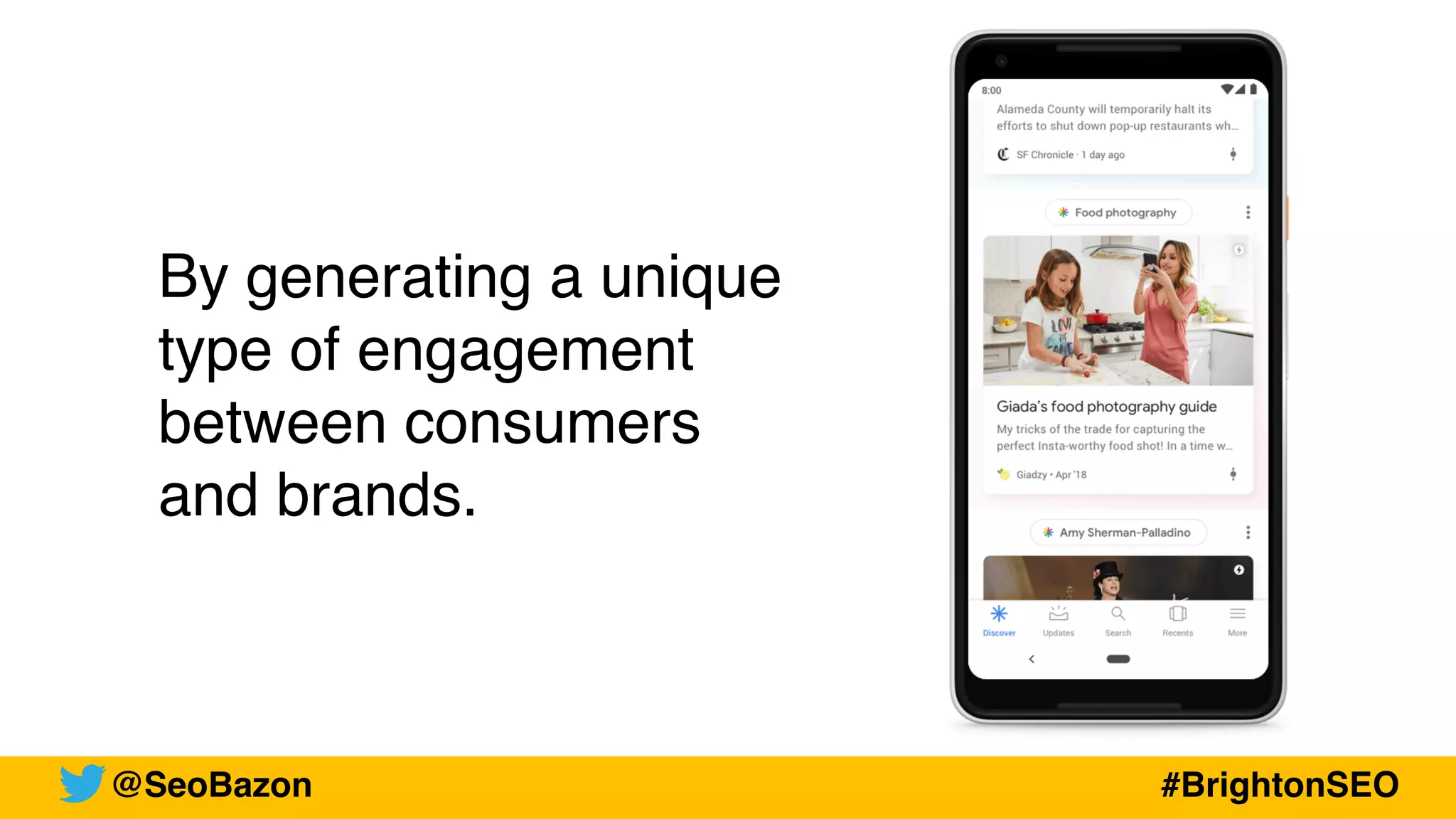By generating a unique
type of engagement
between consumers
and brands.
@SeoBazon #BrightonSEO
 