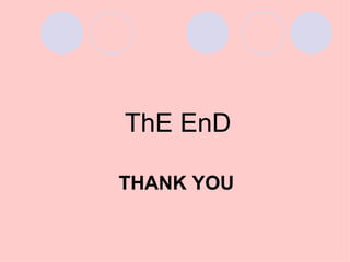 THANK YOU ThE EnD