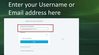 Enter your Username or
Email address here
 