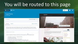 You will be routed to this page
 