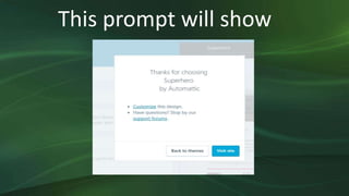 This prompt will show
 