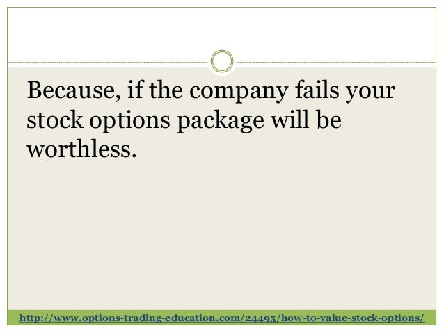 Evaluate stock options