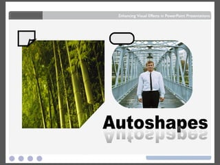 Autoshapes Autoshapes 