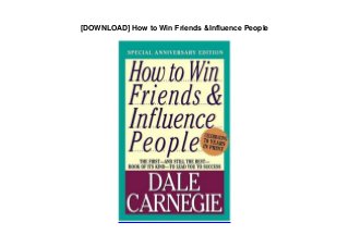 [DOWNLOAD] How to Win Friends &Influence People
 