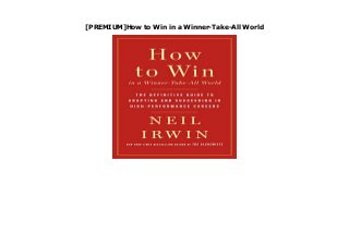[PREMIUM]How to Win in a Winner-Take-All World
none
 