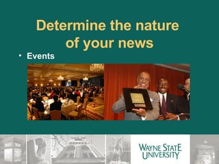 Determine the nature  of your news Events 