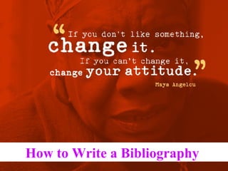 How to Write a Bibliography   