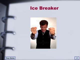 Ice Breaker 
