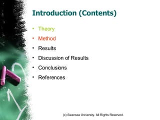 Introduction (Contents) Theory Method Results Discussion of Results Conclusions References 