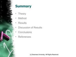 Summary Theory Method Results Discussion of Results Conclusions References 