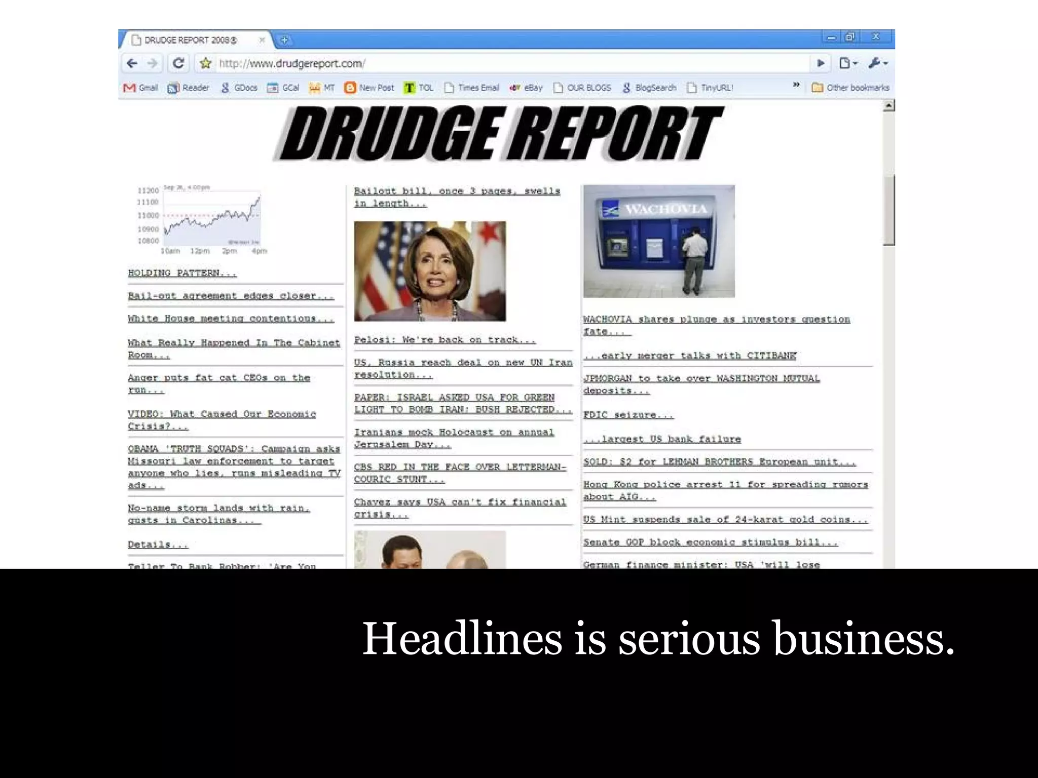 Headlines is serious business. 