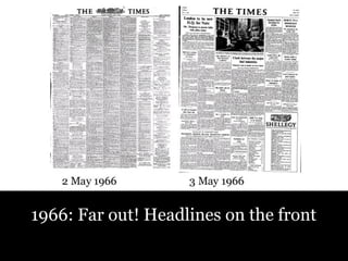 1966: Far out! Headlines on the front  