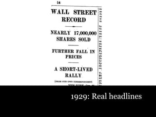 1929: Real headlines  