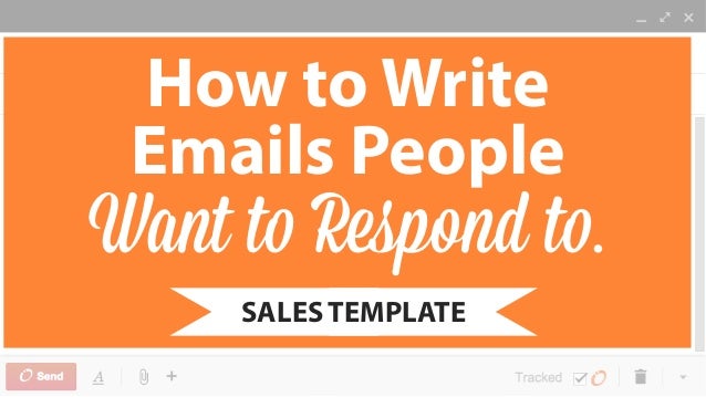 how to write emails people want to respond to sales template people template