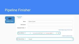 Pipeline Finisher
 