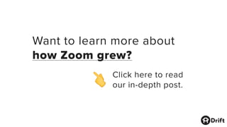 The 3 Secrets Behind Zoom’s Triple-Digit Growth Slide 19
