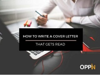 How to Write a Cover Letter That Gets Read
