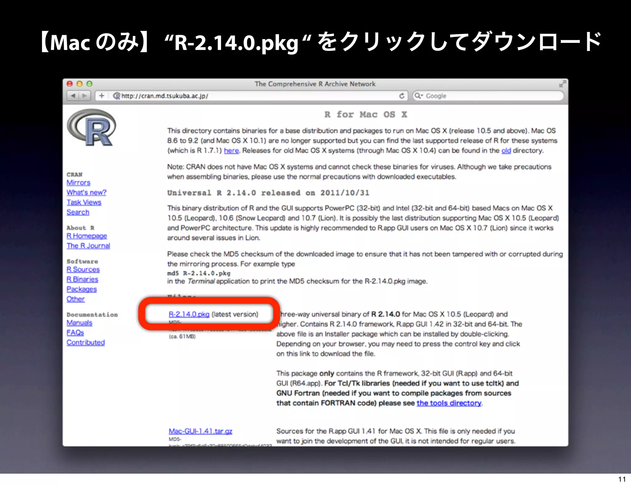 Mac “R-2.14.0.pkg “
11