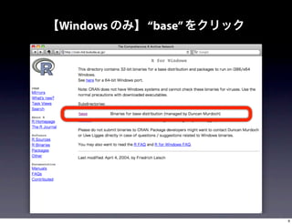 Windows   “base”




                   9
 
