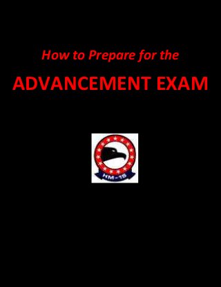 How to Prepare for the

ADVANCEMENT EXAM
 