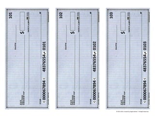 $ 101 
000067894 
48376554 
0101 
$ 
102 
000067894 
48376554 0102 $ 103 
000067894 
48376554 0103 © 2013-2014, Created by Angela DeHart. All Rights Reserved 