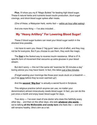 Plus, I’ll show you my 6 “Magic Bullets” for beating high blood sugar.
These 6 natural herbs and nutrients boost insulin p...
