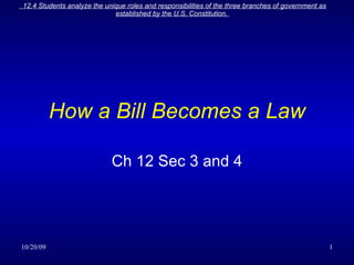 How a Bill Becomes a Law Ch 12 Sec 3 and 4 