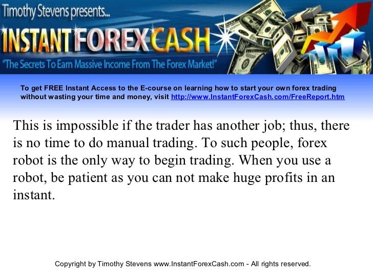 How A Forex Trading Robot C!   an Trade For You - 