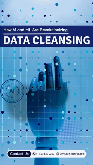 How AI and ML Are Revolutionizing Data Cleansing Services | PDF