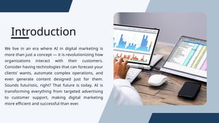 How AI is Disrupting Digital Marketing The Future of Automation | PPT