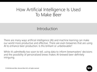 How Artificial Intelligence (AI) Is Used To Make Beer | PPTX