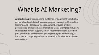 How AI Marketing Is Redefining Business Strategies in 2025.pptx
