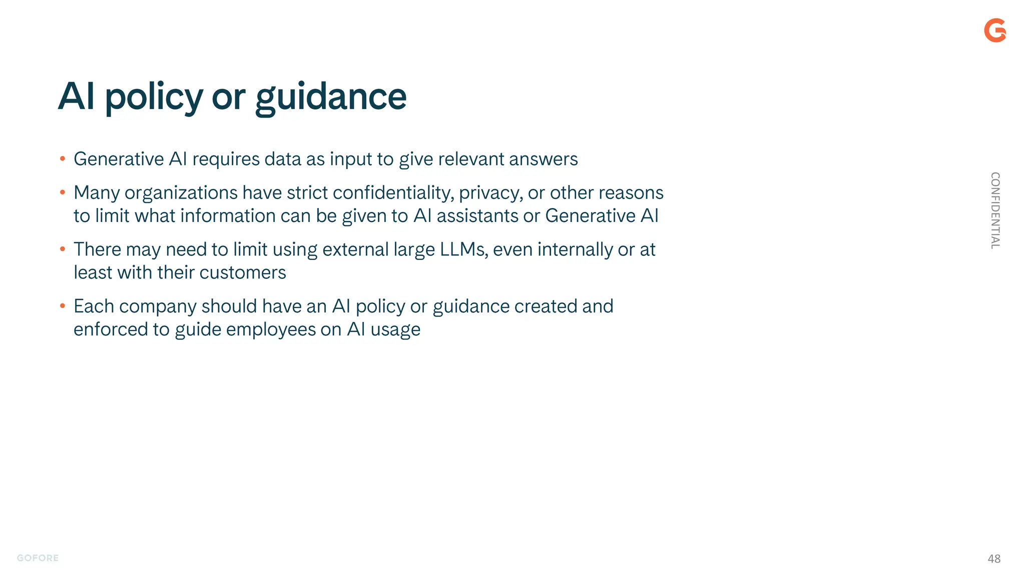 •
•
•
•
CONFIDENTIAL
48
 