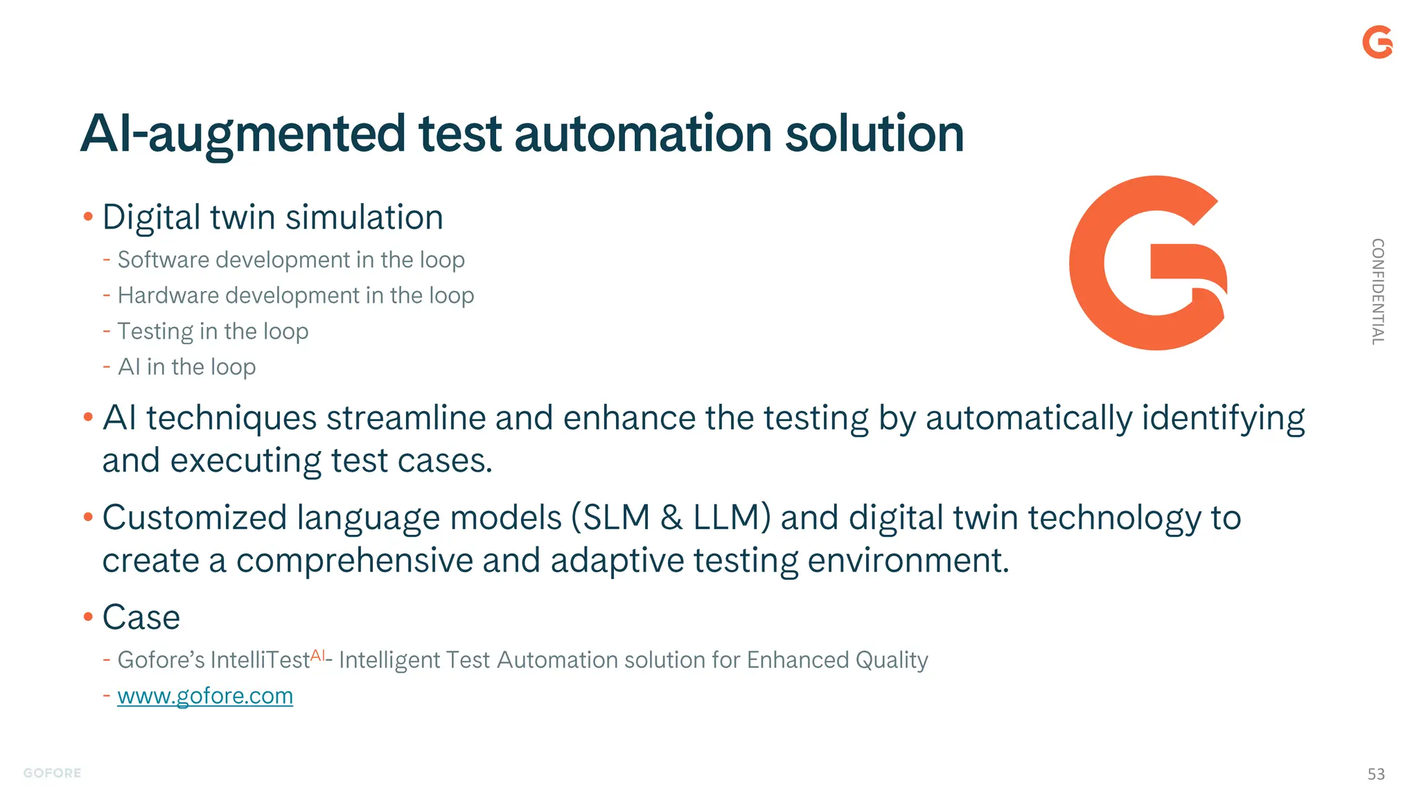 •
•
•
•
CONFIDENTIAL
53
 